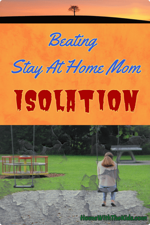 Beating Stay at Home Mom Isolation