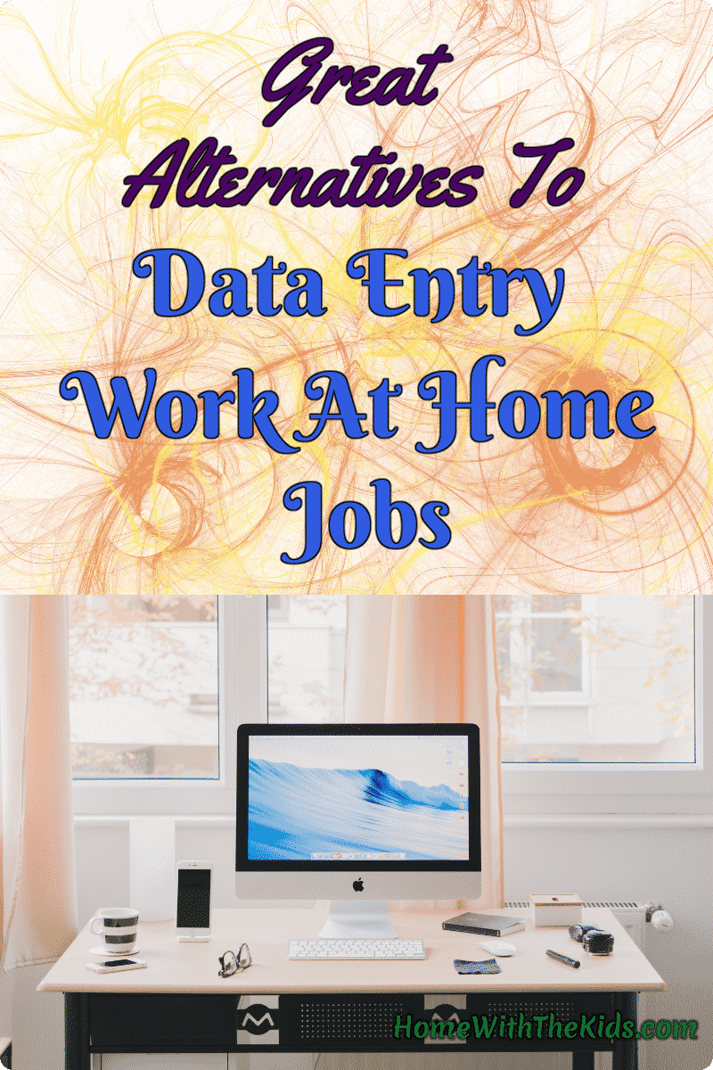 Great Alternatives to Data Entry Work at Home Jobs