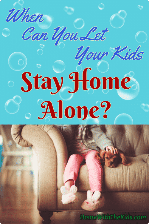 When Can You Let Your Kids Stay Home Alone?