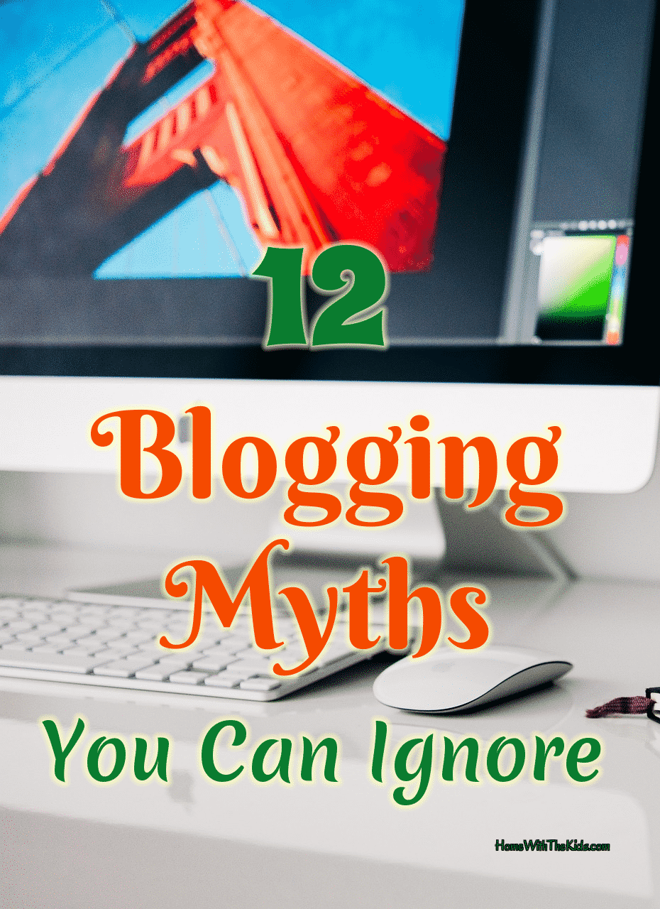 12 Blogging Myths You Can Ignore