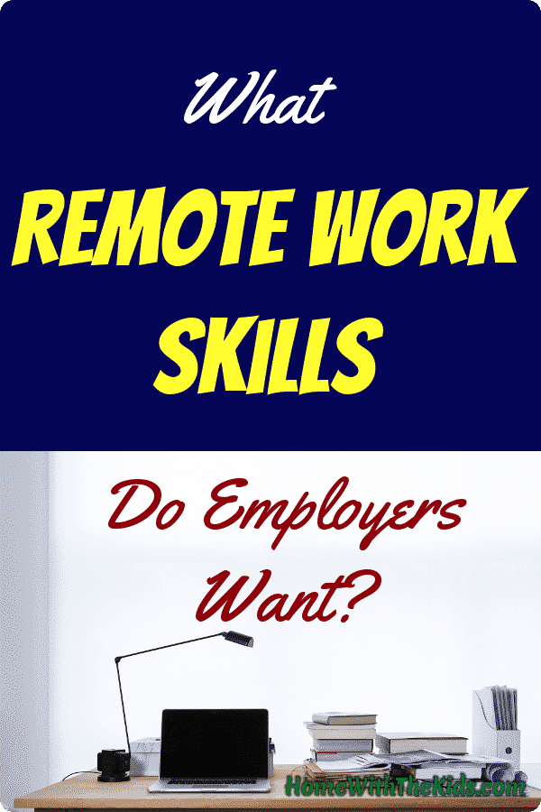What Remote Work Skills Do Employers Want?
