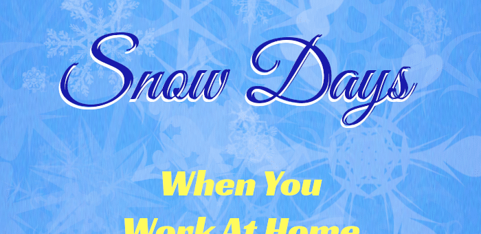How To Cope With Snow Days When You Work At Home
